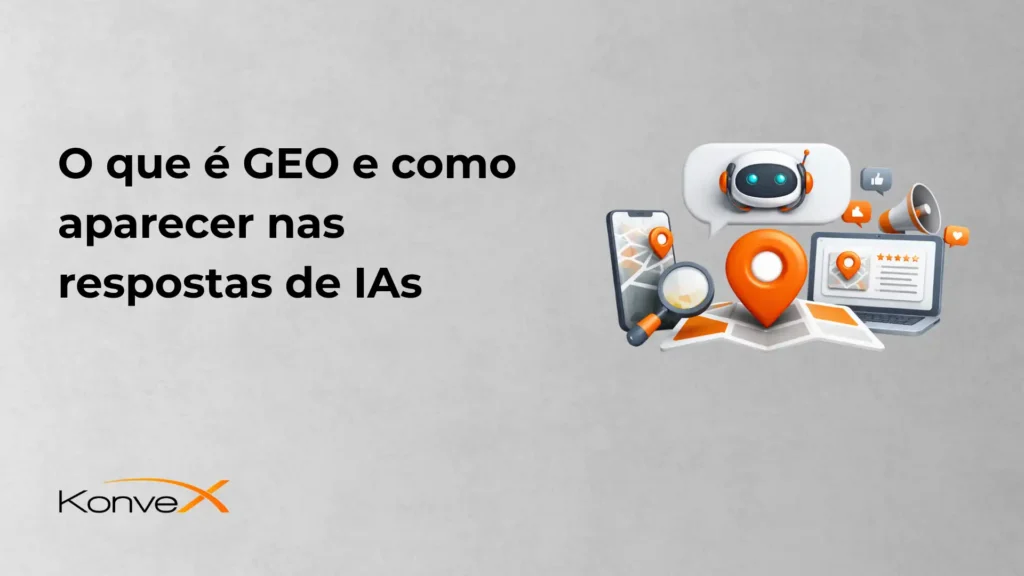 Imagem explicativa sobre o que é GEO e como aparecer nas respostas de IAs, destacando tecnologia, mapas e inteligência artificial. Ideal para SEO.