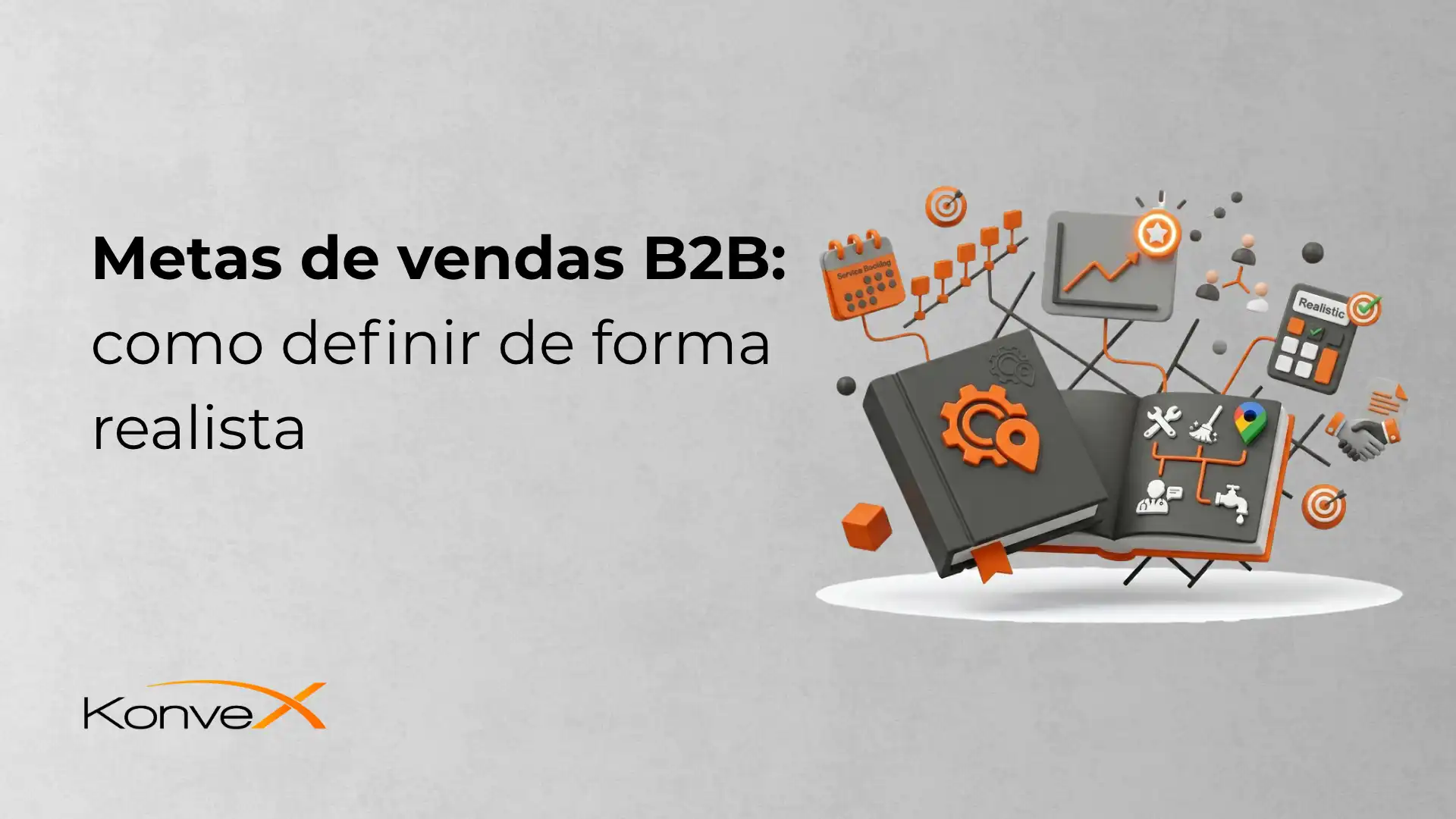 Metas de vendas B2B: como definir de forma realista