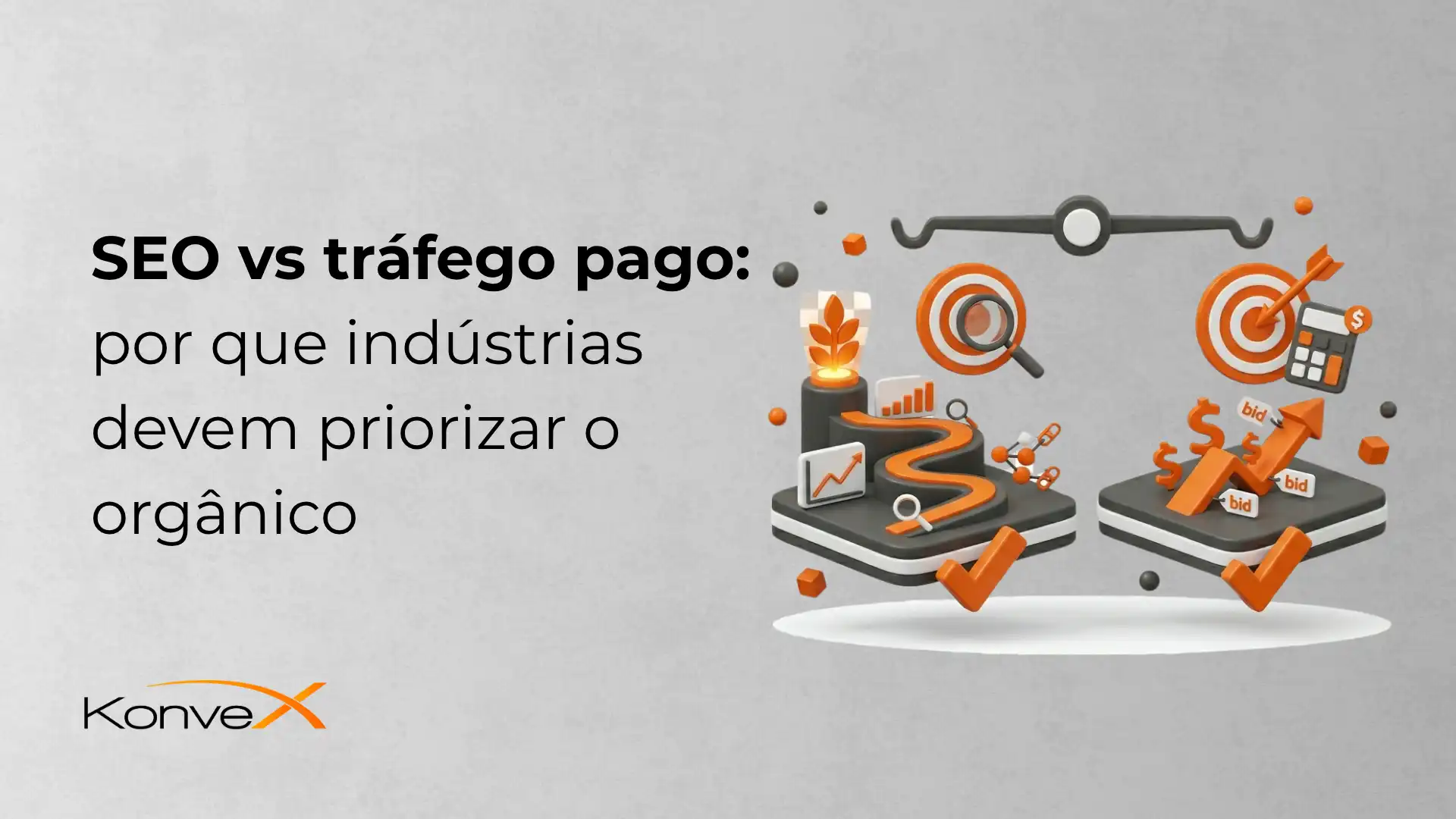 SEO vs tráfego pago: por que indústrias devem priorizar o orgânico