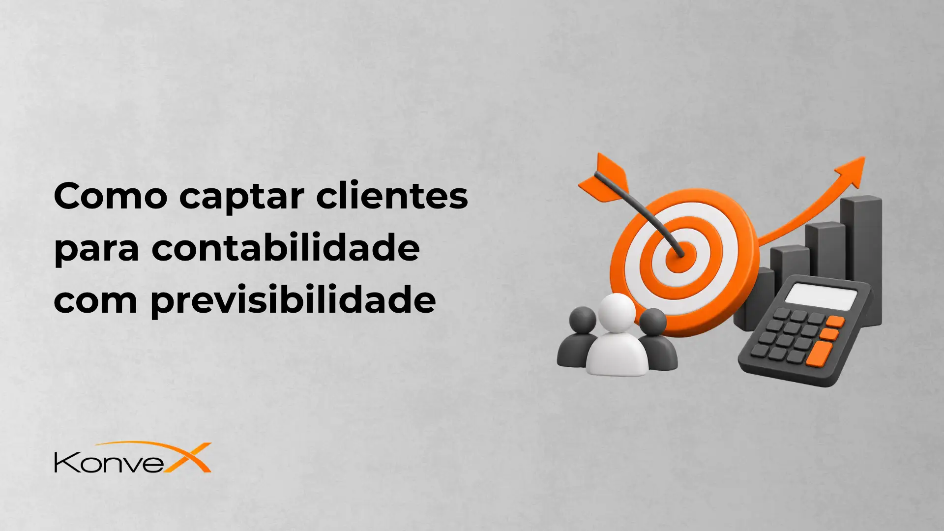 Imagem de divulgação com texto “Como captar clientes para contabilidade com previsibilidade” ao lado de ícone de alvo e calculadora, representando estratégia e gestão financeira para contabilidade