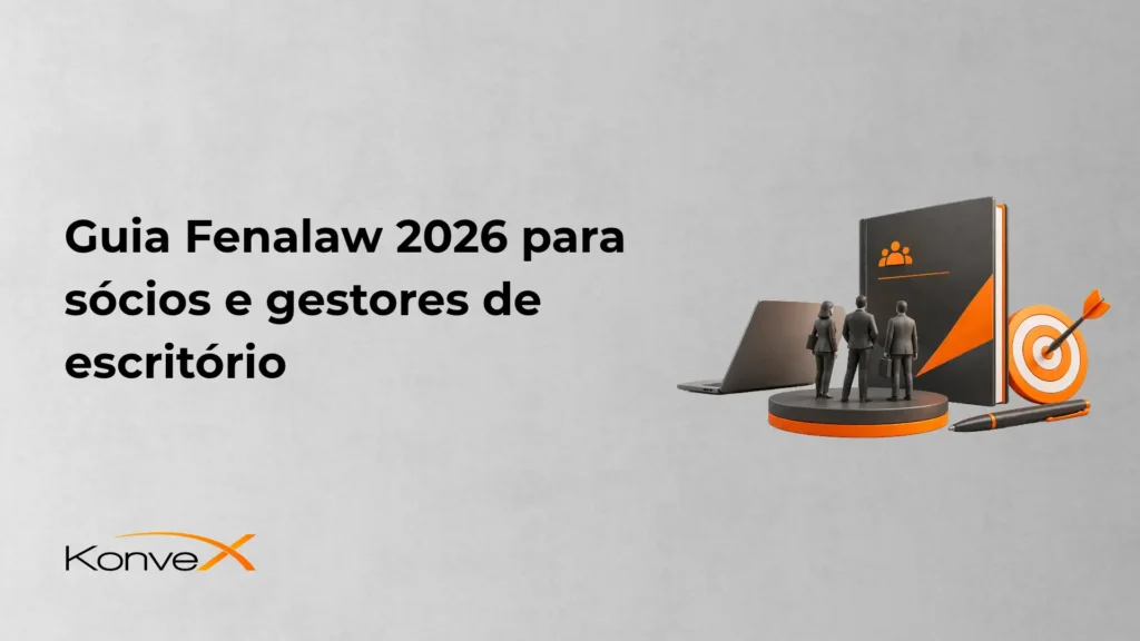 Capa do Guia Fenalaw 2026 para sócios e gestores de escritório com logotipo Konvex e ilustração de equipe profissional em frente a notebook e ícone de alvo, em fundo cinza e laranja.